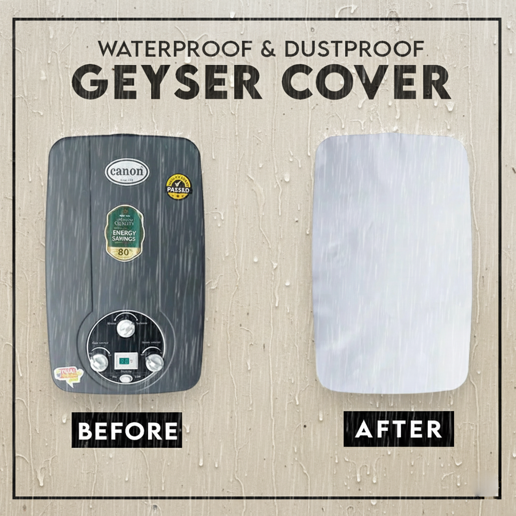 Waterproof, Dustproof & Rustproof Geyser Cover